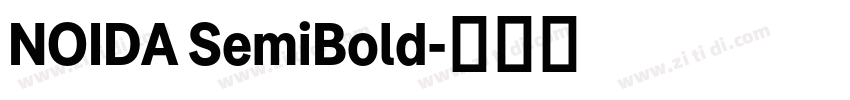 NOIDA SemiBold字体转换 NOIDA SemiBold字体转换